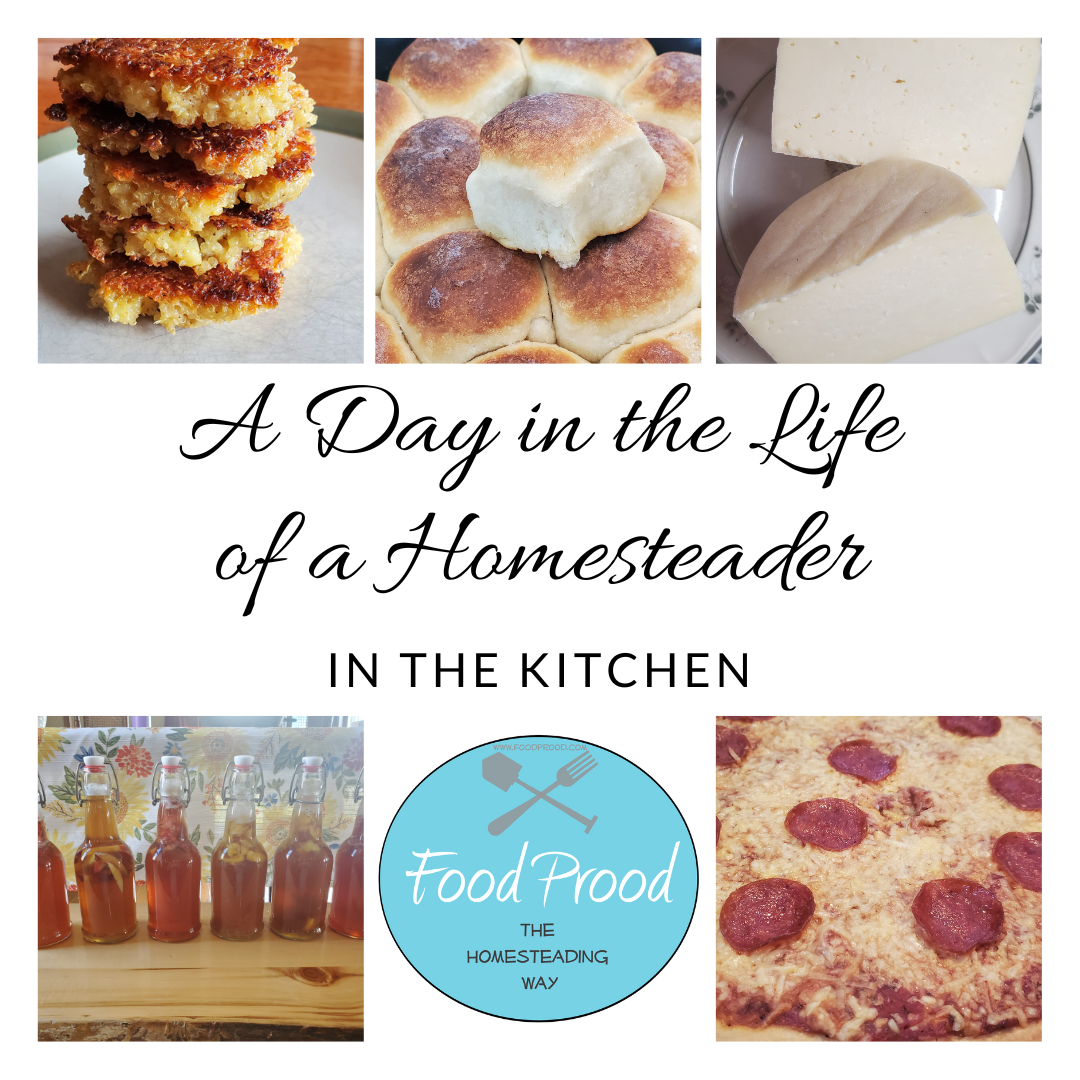 A Day in the Life of a Homesteader in the Kitchen