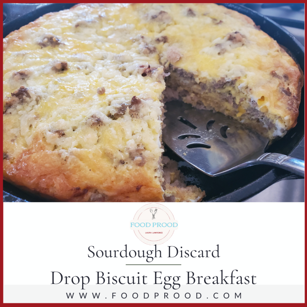 egg drop casserole biscuit recipe sourdough discard