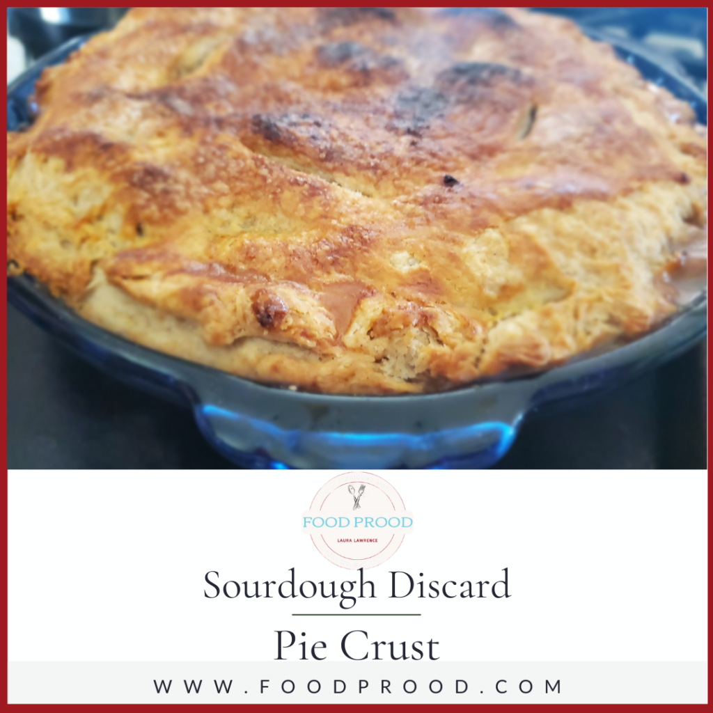 sourdough pie crust recipe discard